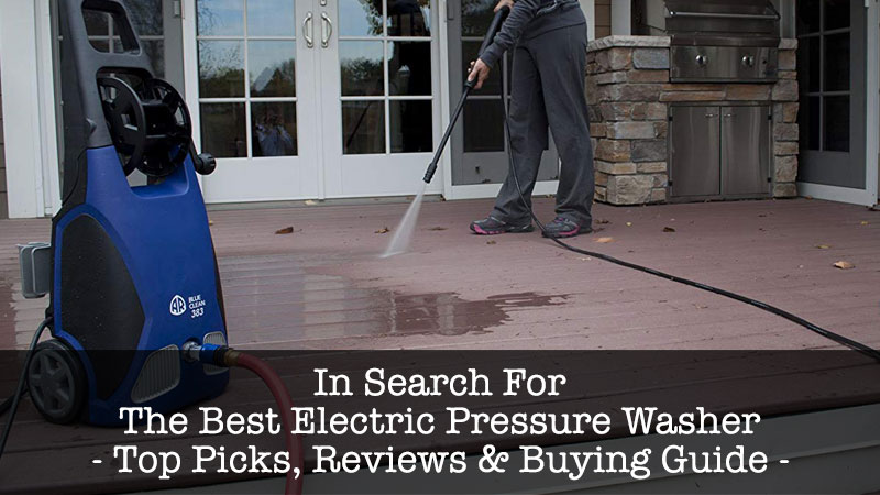 Electric Pressure Washer Reviews