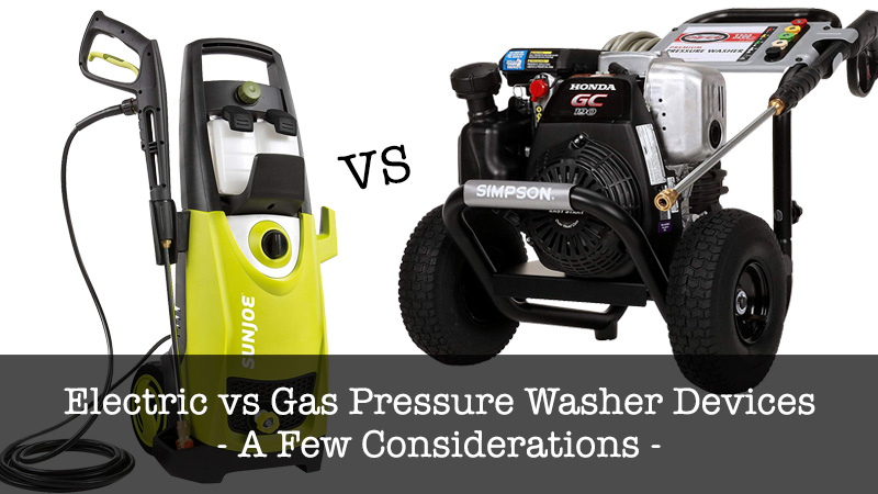 Electric vs Gas Pressure Washer