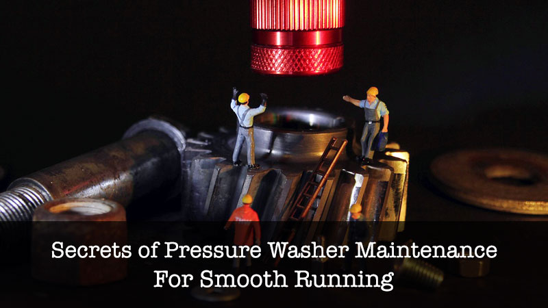 Pressure Washer Maintenance