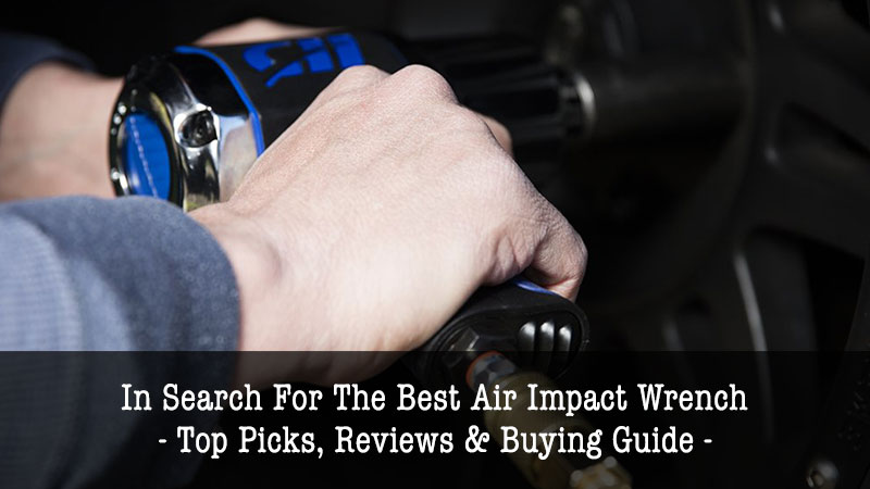 Best Air Impact Wrench