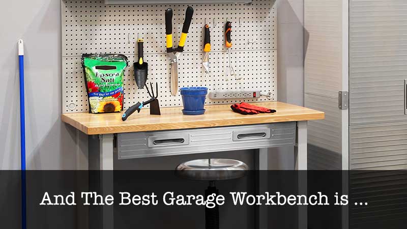 The Best Garage Workbench