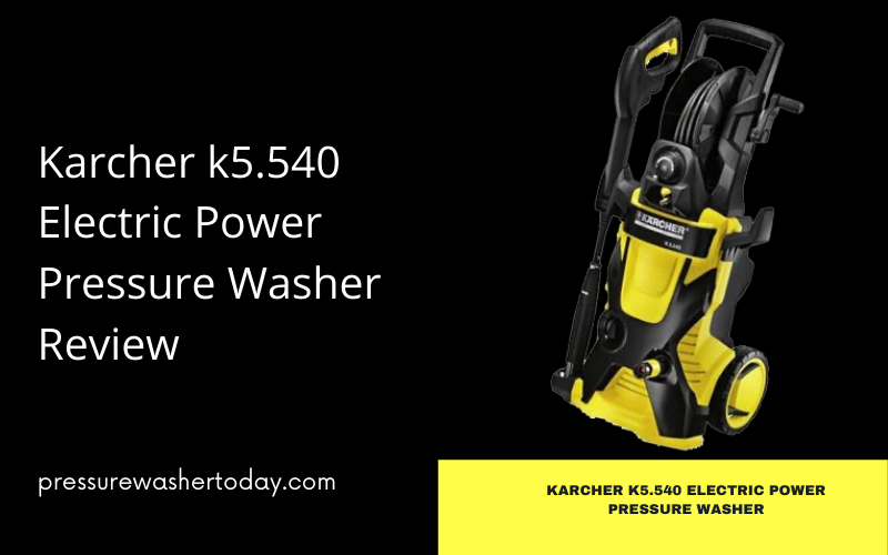 Karcher k5.540 Electric Power Pressure Washer Review