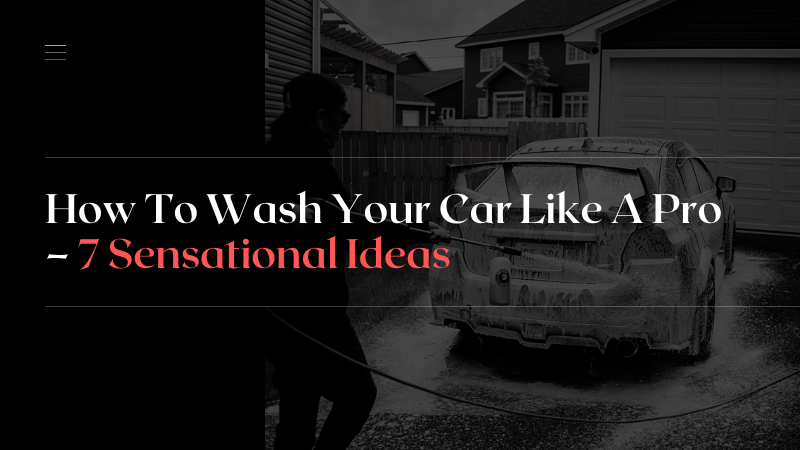 wash your car