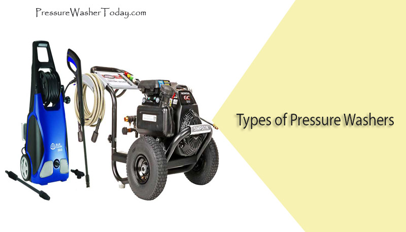 Types of Pressure Washers