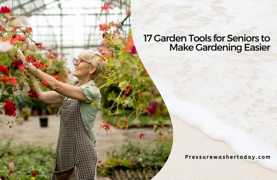 Garden Tools for Seniors
