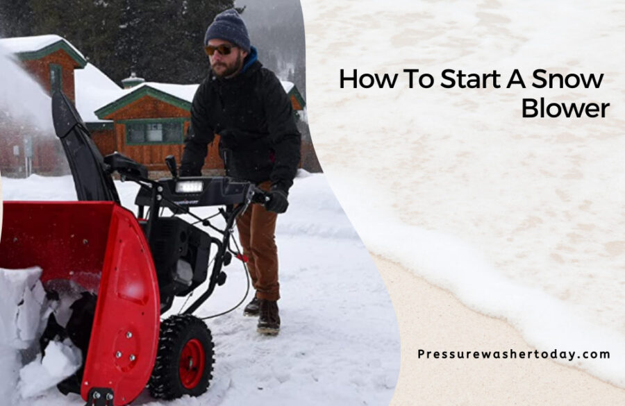 How To Start A Snow Blower