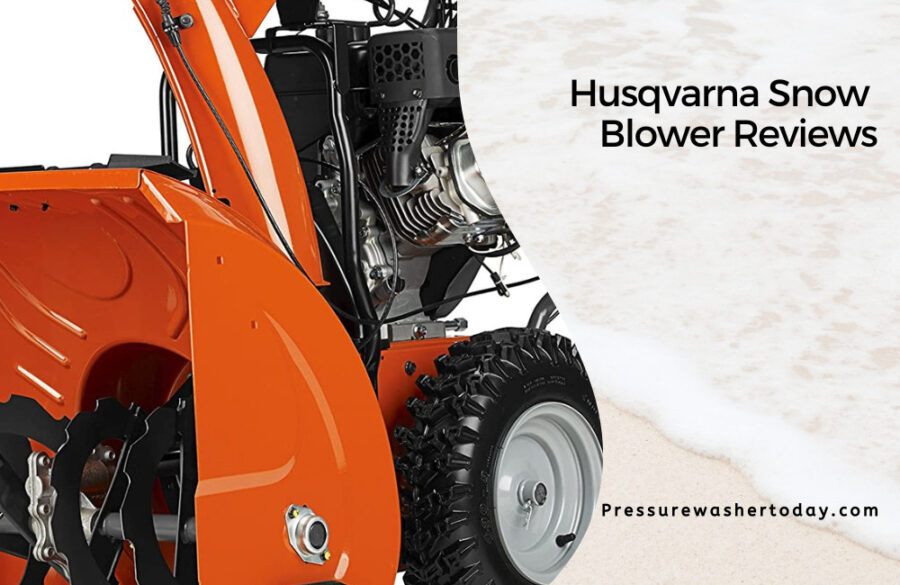 Husqvarna Snow Blower Reviews