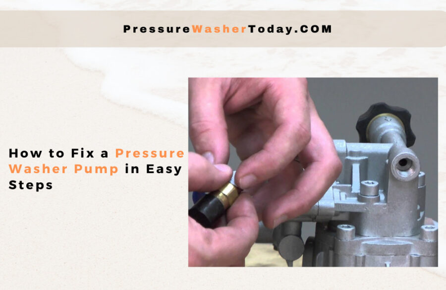 How to Fix a Pressure Washer Pump